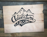 Adventure is Calling Sign